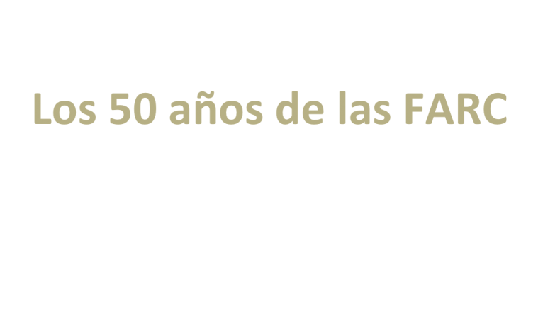 Farc 50 acuerdo de paz