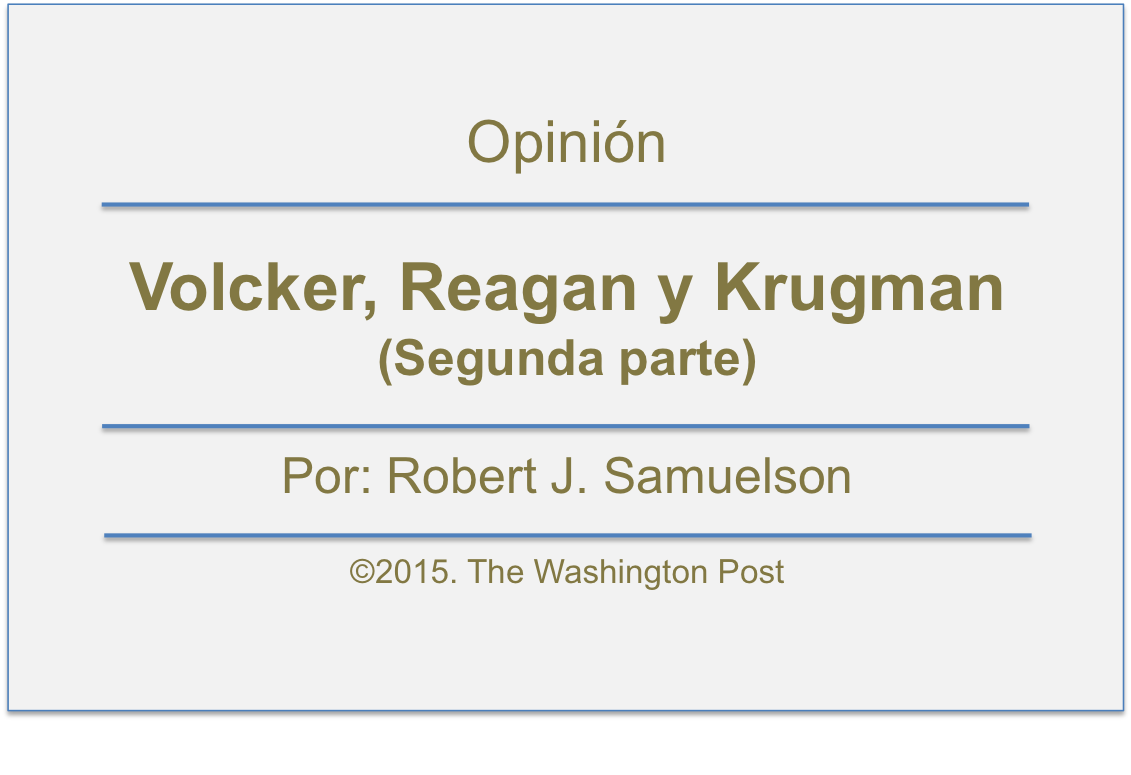 Reagan, Volcker & Krugman (Segunda parte)