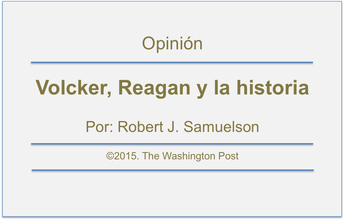 Volcker, Reagan y la historia