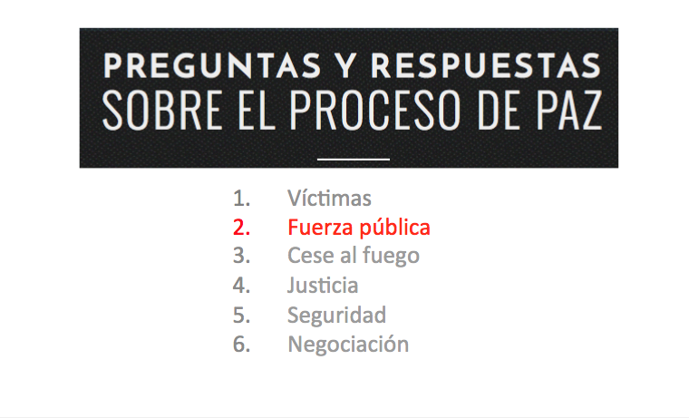 P & R sobre el proceso de paz: Fuerza pública